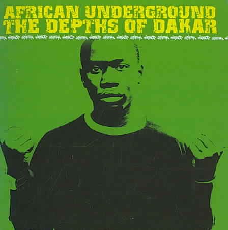African Underground: The Depths of Dakar cover