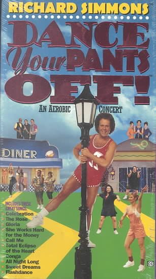 Richard Simmons Dance Your Pants Off! [VHS] cover
