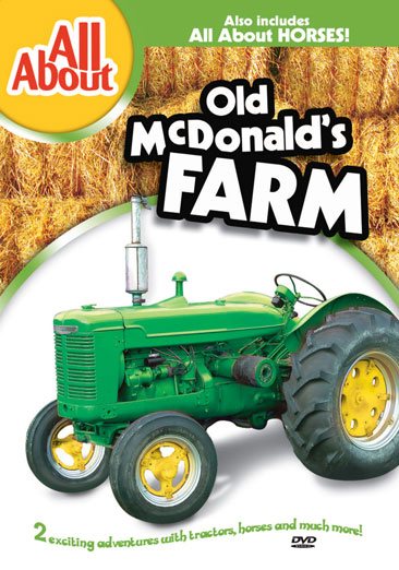 All About Old Mcdonald's Farm/All About Horses