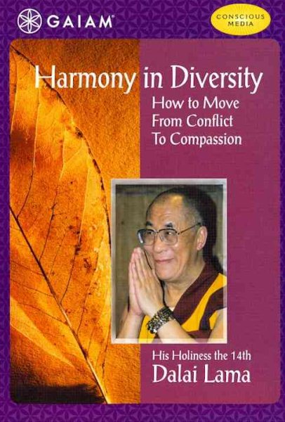 Harmony in Diversity : How to Move From Conflict to Compassion cover