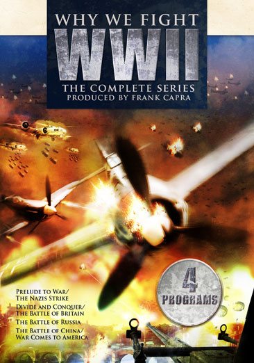 Why We Fight WWII: The Complete Series cover