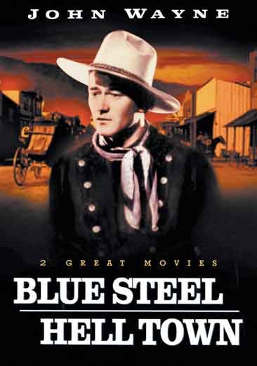 John Wayne: Blue Steel/Hell Town cover