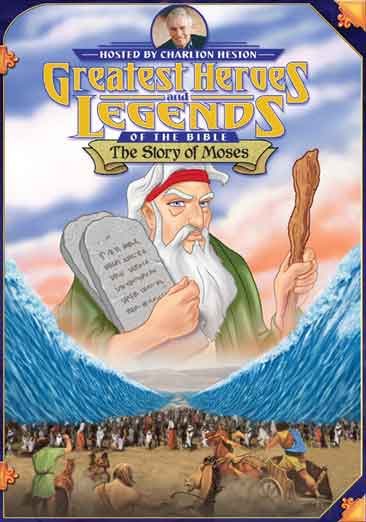 Greatest Heroes and Legends of the Bible: The Story of Moses cover