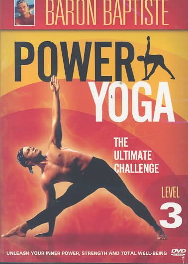 Baron Baptiste's Power Yoga Level 3 cover