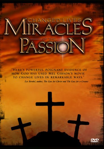 Changed Lives: Miracles of the Passion cover