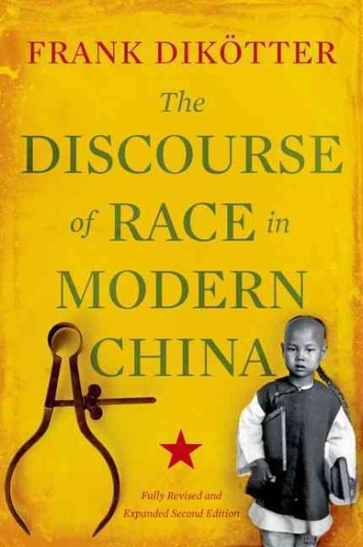 The Discourse of Race in Modern China cover