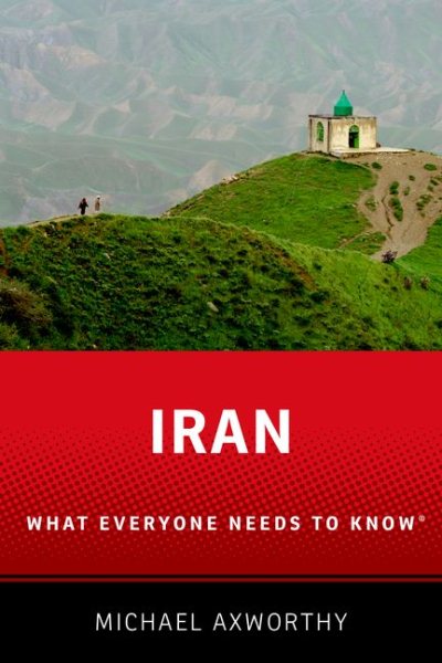 Iran: What Everyone Needs to Know® cover