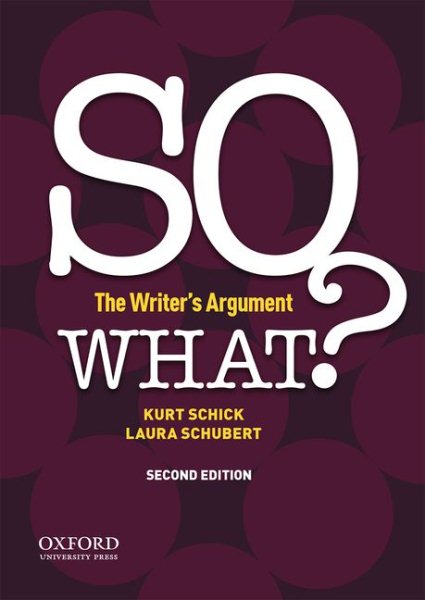 SO WHAT?: The Writer's Argument cover