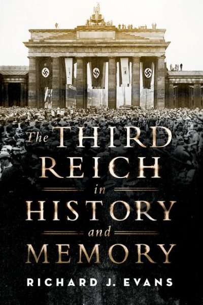 The Third Reich in History and Memory cover
