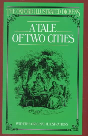 A Tale of Two Cities (Oxford Illustrated Dickens) cover