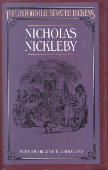 Nicholas Nickleby (Oxford Illustrated Dickens) cover