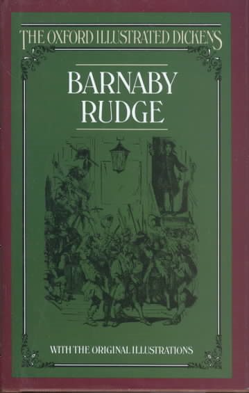 Barnaby Rudge (Oxford Illustrated Dickens)