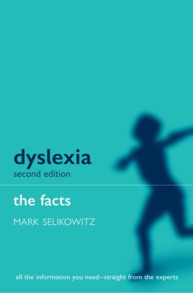 Dyslexia and Other Learning Difficulties: The Facts (The Facts Series) cover