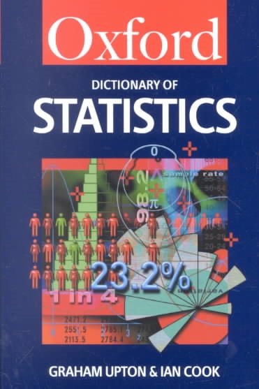 A Dictionary of Statistics (Oxford Paperback Reference) cover
