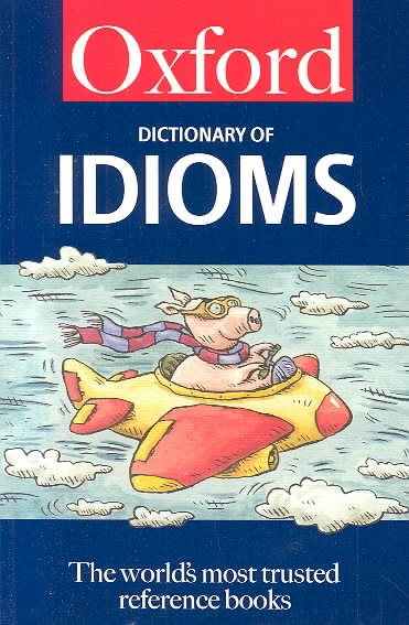 The Oxford Dictionary of Idioms cover