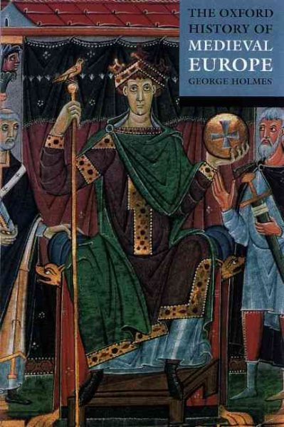 The Oxford History Of Medieval Europe cover