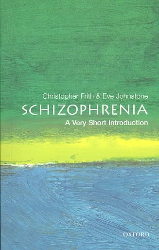 Schizophrenia: A Very Short Introduction cover