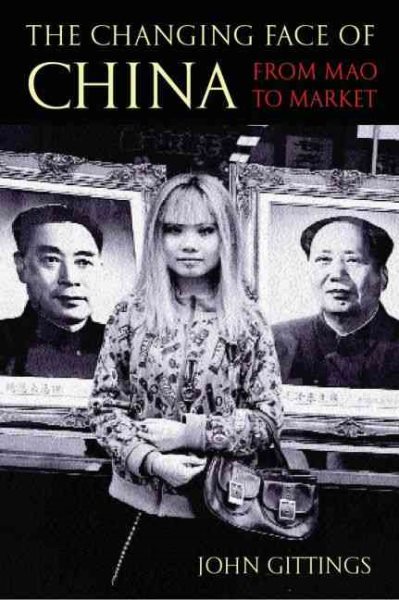 The Changing Face of China: From Mao to Market cover