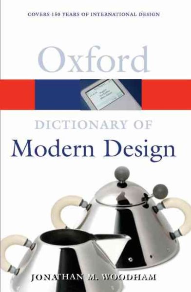 A Dictionary of Modern Design (Oxford Quick Reference) cover