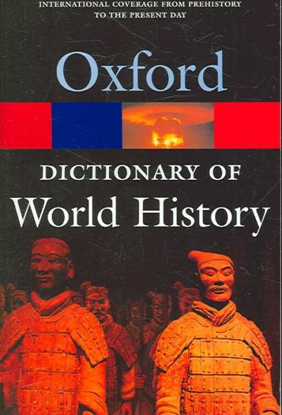 A Dictionary of World History (Oxford Quick Reference) cover