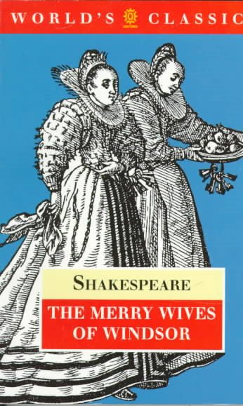 The Merry Wives of Windsor (The World's Classics) cover