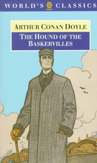 The Hound of the Baskervilles: Another Adventure of Sherlock Holmes (The Oxford Sherlock Holmes) cover