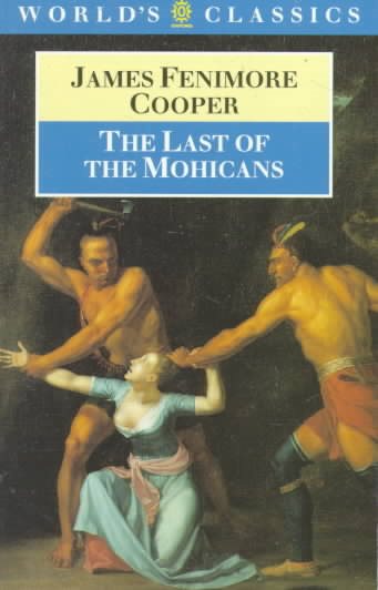 The Last of the Mohicans (The World's Classics) cover
