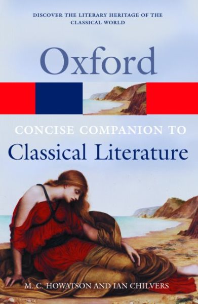 The Concise Oxford Companion to Classical Literature (Oxford Quick Reference) cover