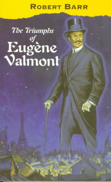 The Triumphs of Eugene Valmont (Oxford Popular Fiction) cover