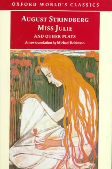 Miss Julie and Other Plays (Oxford World's Classics) cover