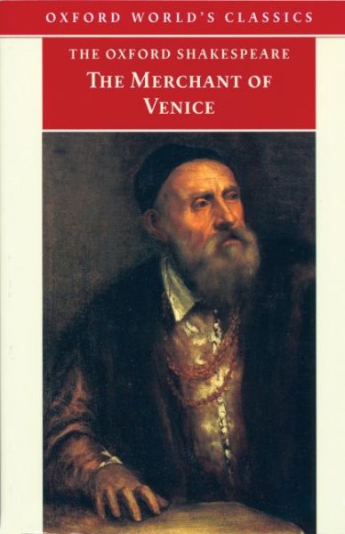 The Merchant of Venice (Oxford World's Classics)