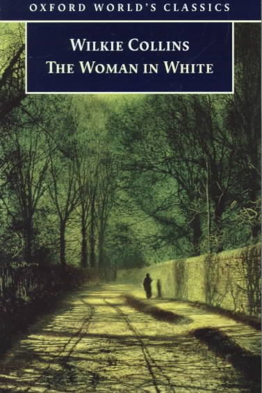 The Woman in White (Oxford World's Classics) cover