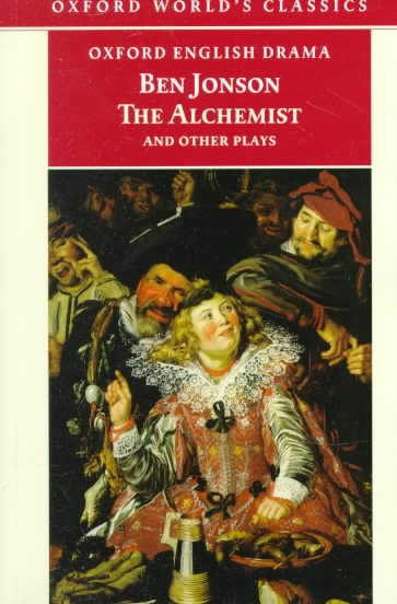 The Alchemist and other Plays