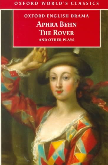The Rover and Other Plays (Oxford World's Classics) cover