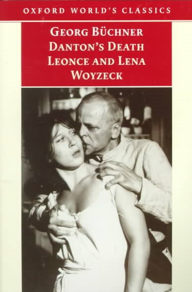 Danton's Death, Leonce and Lena, Woyzeck (Oxford World's Classics) cover