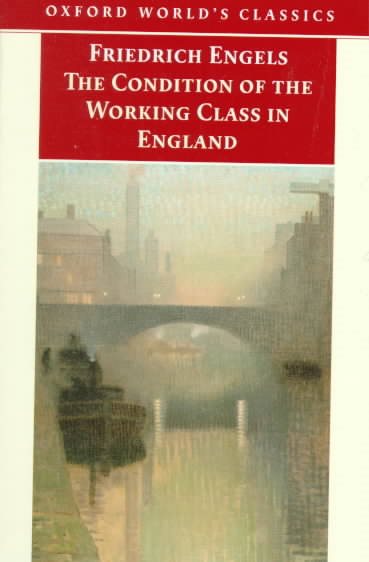 The Condition of the Working Class in England (Oxford World's Classics) cover