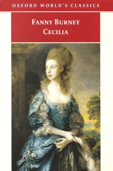 Cecilia, or Memoirs of an Heiress (Oxford World's Classics) cover