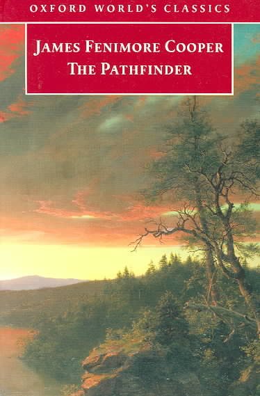 The Pathfinder: Or the Inland Sea (Oxford World's Classics) cover