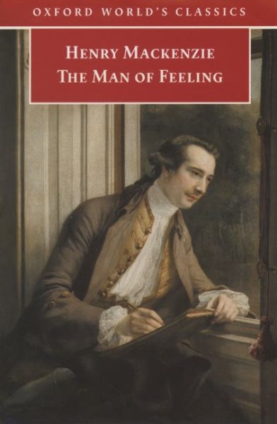 The Man of Feeling (Oxford World's Classics) cover