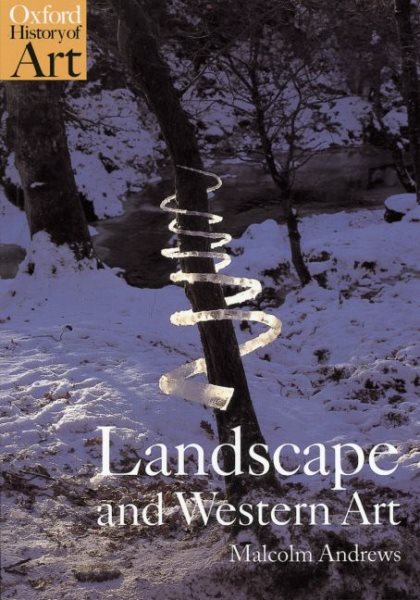 Landscape and Western Art (Oxford History of Art) cover