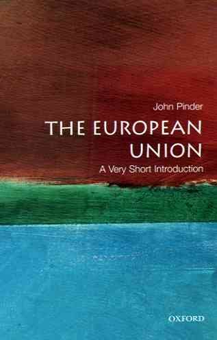 The European Union: A Very Short Introduction (Very Short Introductions) cover