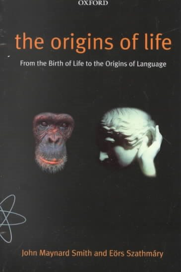 The Origins of Life: From the Birth of Life to the Origin of Language cover