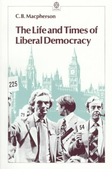 The Life and Times of Liberal Democracy cover
