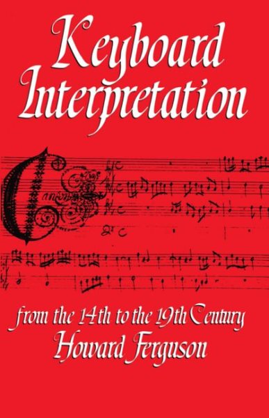 Keyboard Interpretation From the 14th to the 19th Century: An Introduction cover