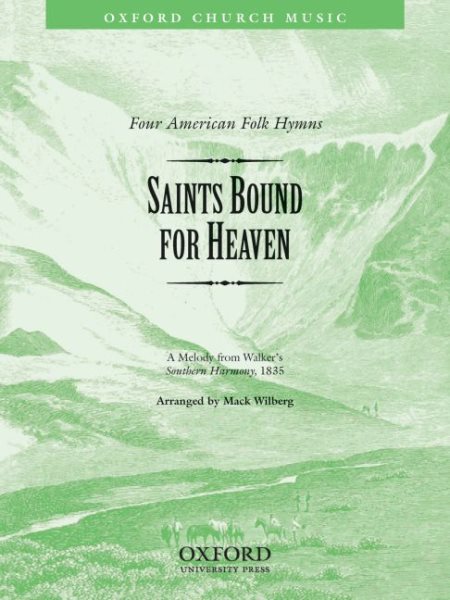 Saints bound for heaven: No. 1 of 'Four American Folk Hymns' cover