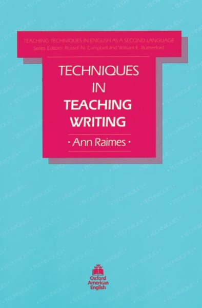 Techniques in Teaching Writing (Teaching Techniques in English as a Second Language) cover