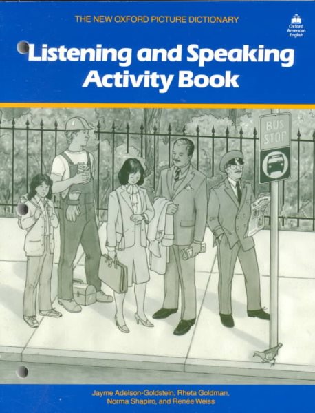 New Oxford Picture Dictionary: Listening and Speaking Activity Book (The New Oxford Picture Dictionary (1988 ed.)) cover