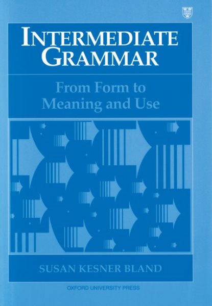 Intermediate Grammar: From Form to Meaning and Use Student Book cover