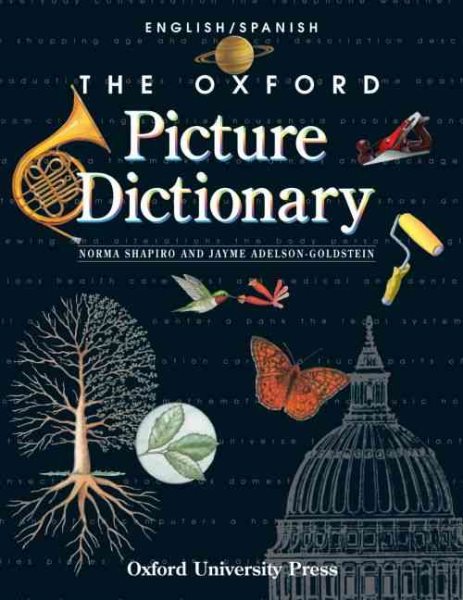 The Oxford Picture Dictionary: English-Spanish Edition (The Oxford Picture Dictionary Program) (English and Spanish Edition) cover