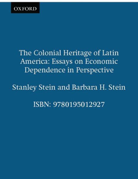 The Colonial Heritage of Latin America cover